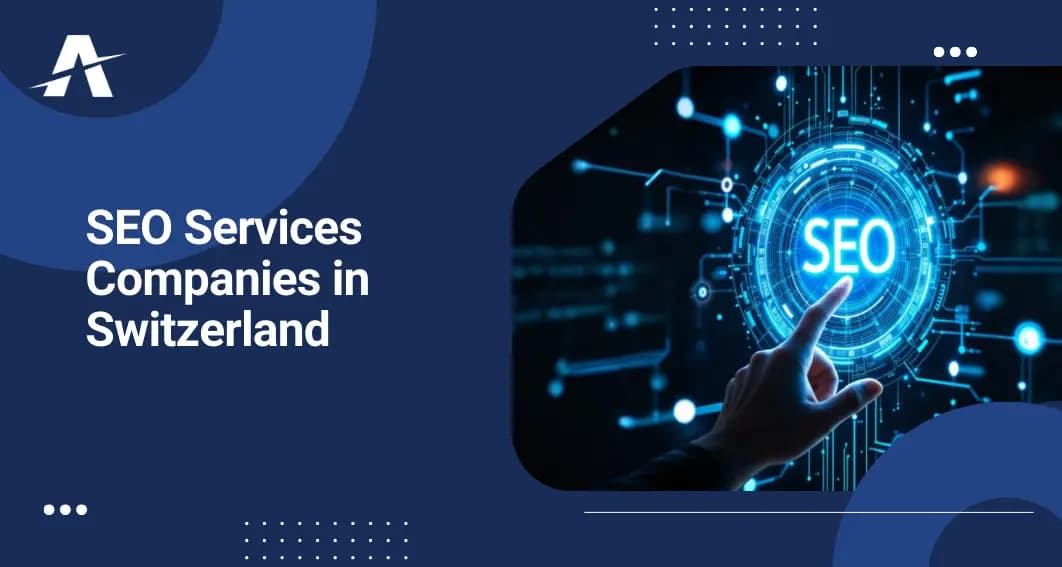 SEO Companies in Switzerland