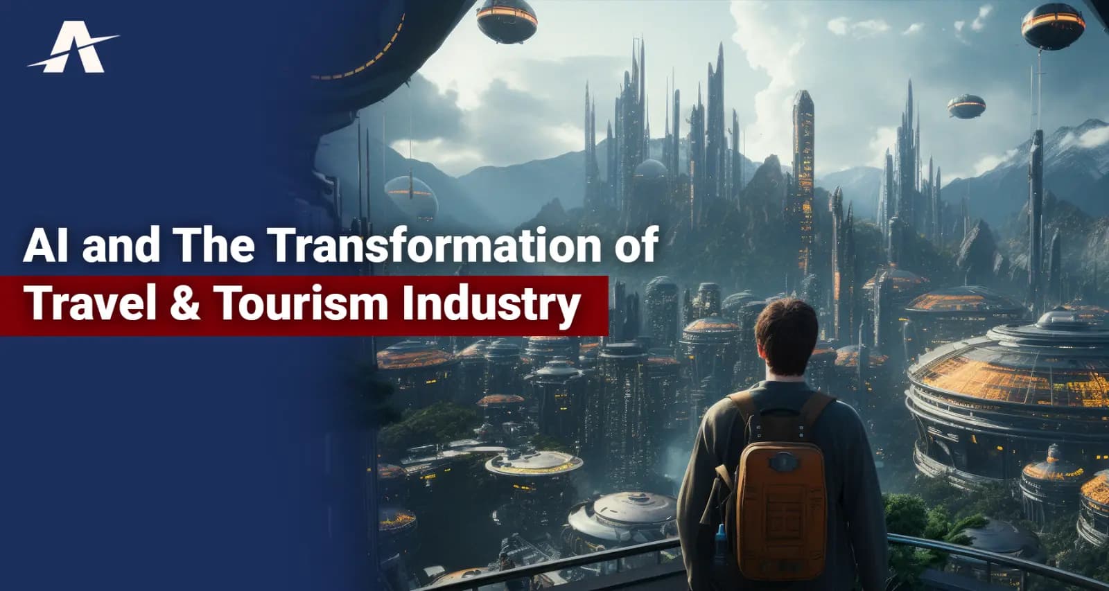 AI improving travel and tourism with enhanced customer experiences - AskGalore