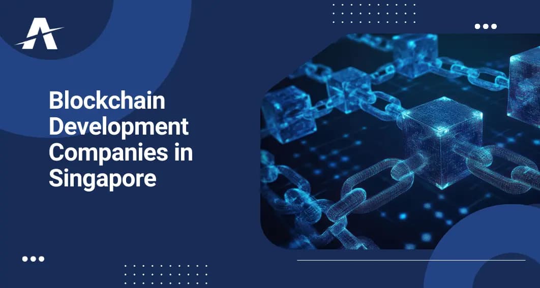 Blockchain Development Companies in Singapore
