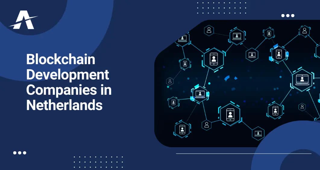 Blockchain Development Companies in Netherlands