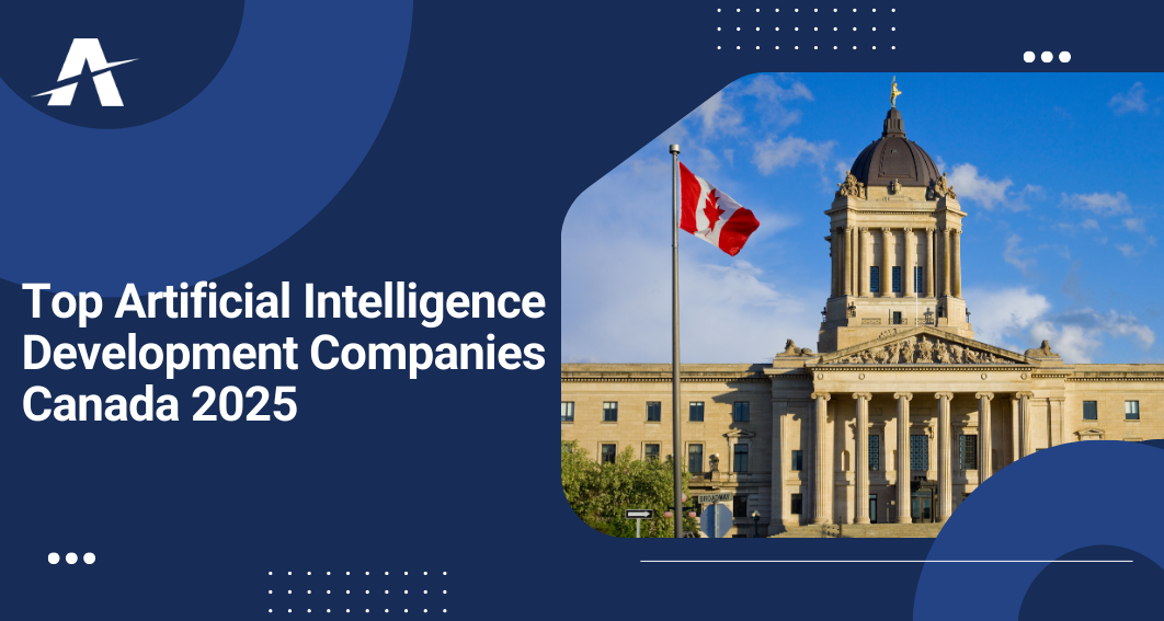 Artificial Intelligence Development Companies in canada 2025