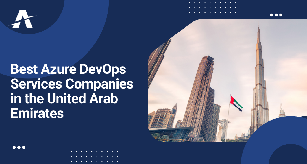 Best Azure DevOps Services Companies in the United Arab Emirates