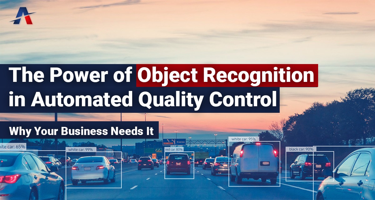 Object recognition improving quality control accuracy and efficiency in manufacturing